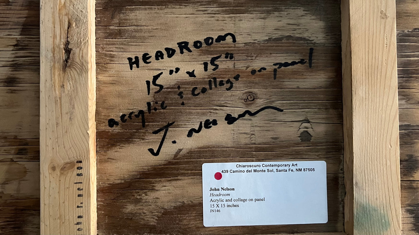 "Headroom" by John Nelson (mixed media on board)